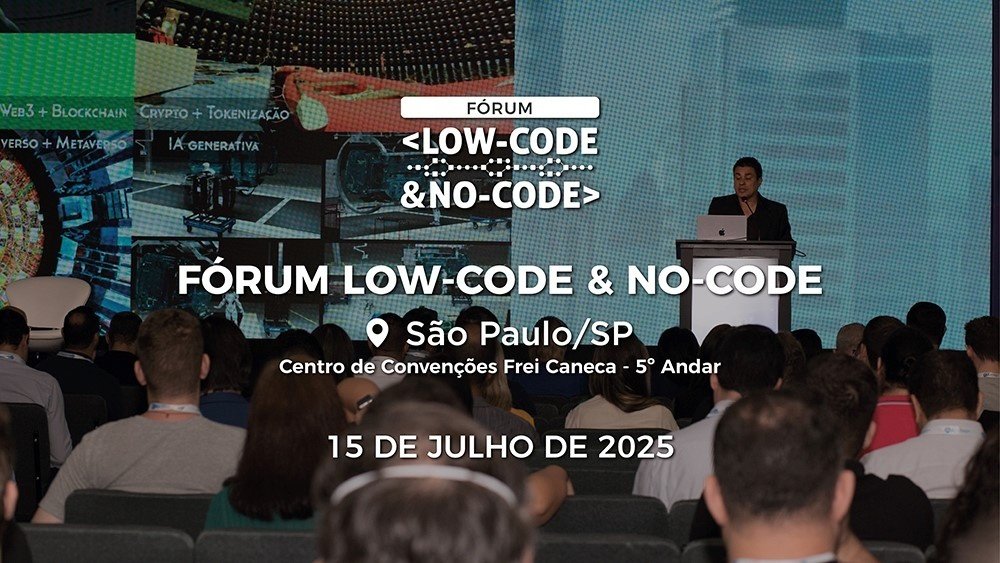 FÓRUM LOW-CODE E NO-CODE SP 2025 em São Paulo - Sympla