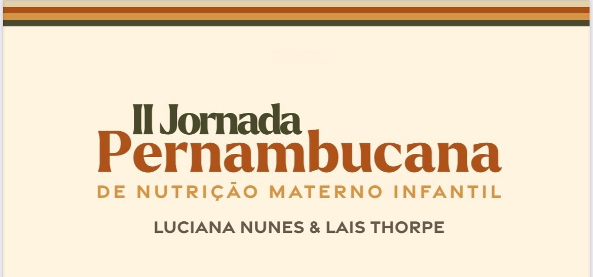 II Jornada Pernambucana de nutrição materno infantil
