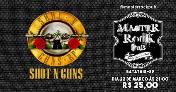 SHOT N GUNS (GUNS N ROSES COVER