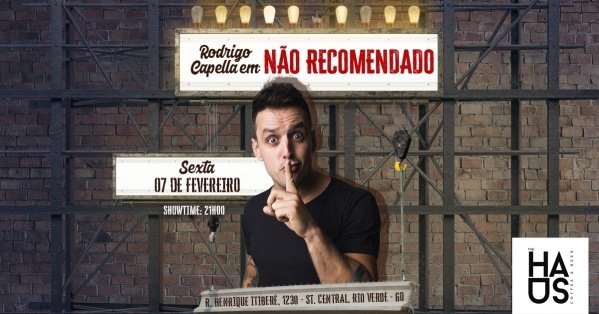 Imagem do evento Rodrigo Capella em Sem Moderação -  Brasília