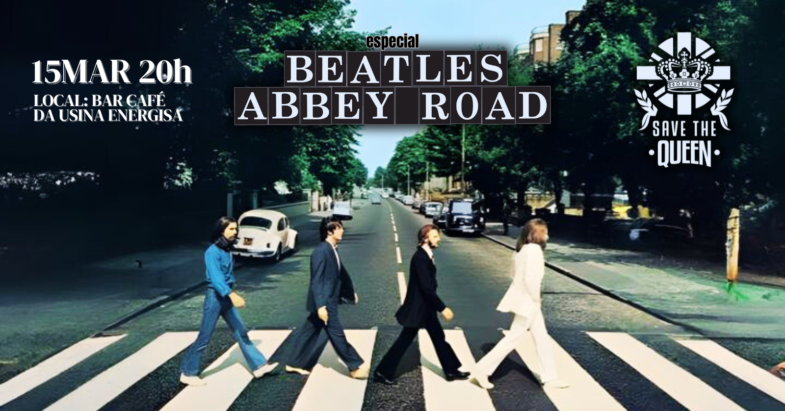 Save The Queen - Especial Abbey Road em João Pessoa - Sympla