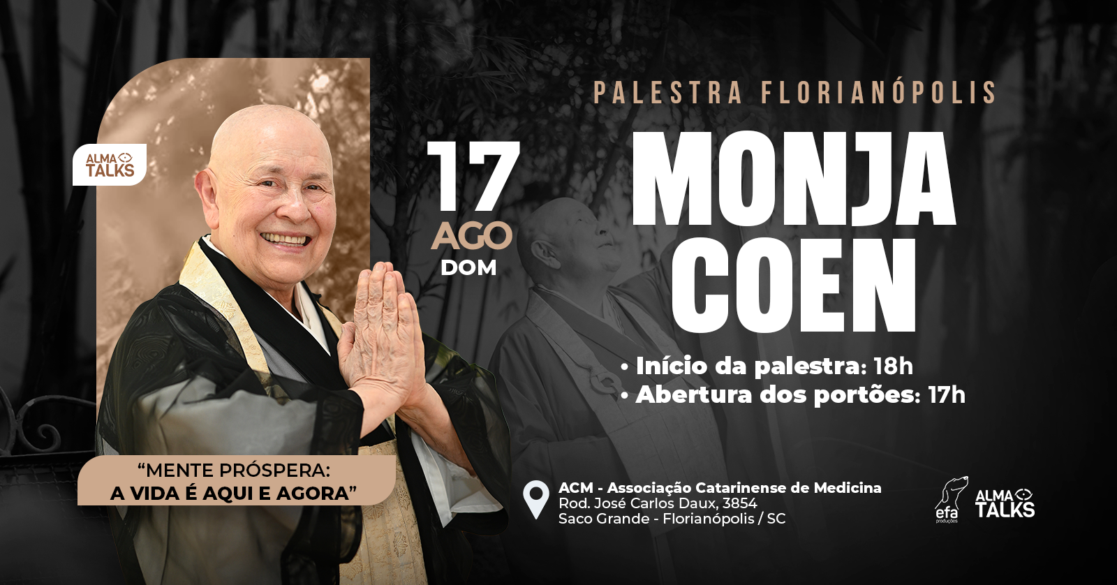 Monja Coen - Palestra em Florianópolis "Mente Próspera: A Vida é Aqui e Agora"