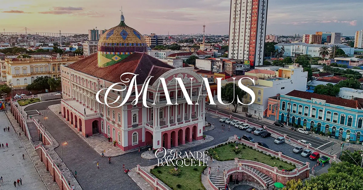 Turnê - O grande banquete - Manaus
