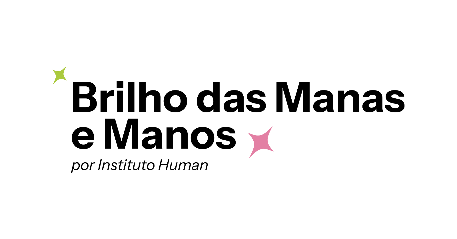 Brilho das Manas e dos Manos | 48º encontro
