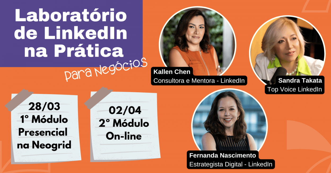 Laboratório LinkedIn na Prática em Março/25 em São Paulo - Sympla
