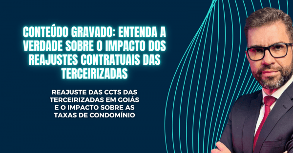 Imagem do evento Reajuste nos contratos de Terceirização de Serviços de Manutenção em Condomínios de Goiás