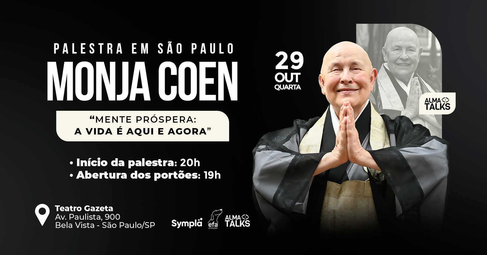 Monja Coen em São Paulo - Palestra "Mente Próspera: A Vida é Aqui e Agora"