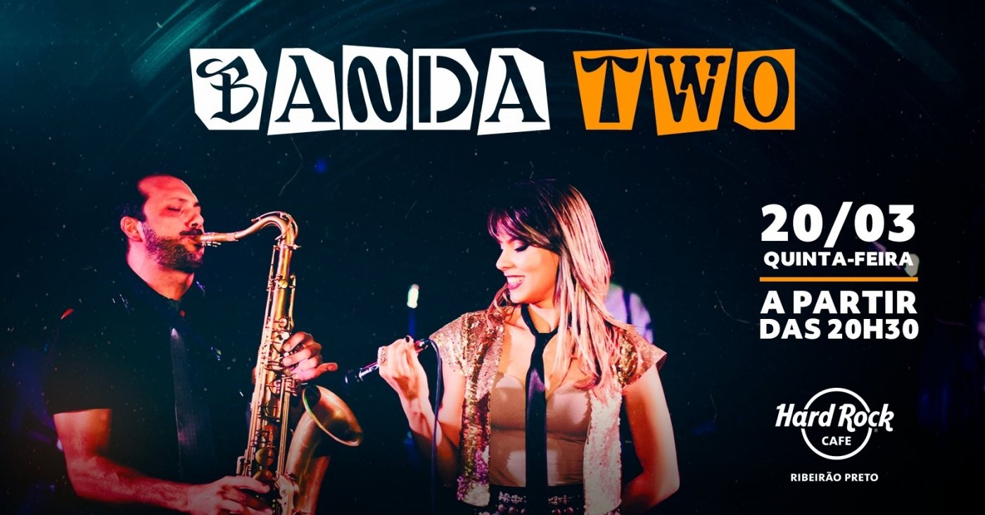 BANDA TWO em Ribeirão Preto - Sympla