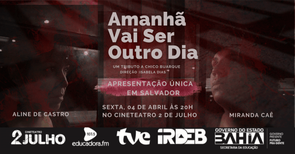 Amanhã Vai Ser Outro Dia: Um Tributo a Chico Buarque em Salvador - Sympla