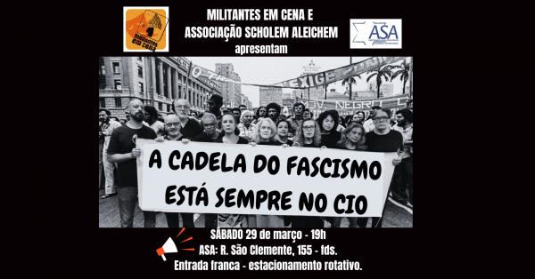 Peça A CADELA DO FASCISMO ESTÁ SEMPRE NO CIO em Rio de Janeiro - Sympla