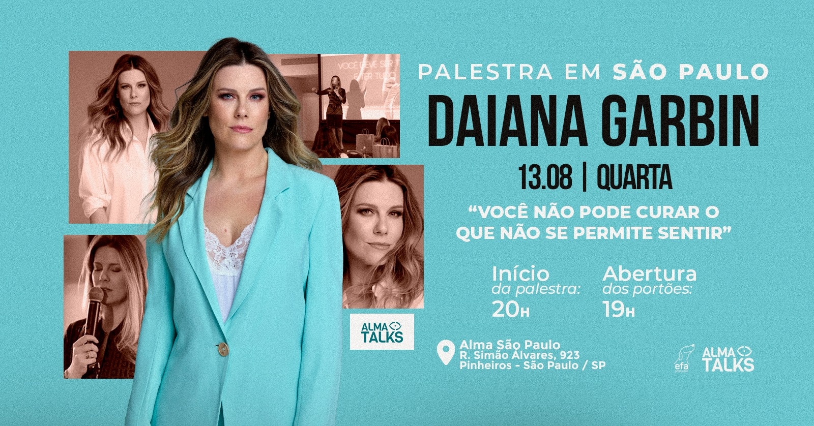 Daiana Garbin em São Paulo - Palestra "Você Não Pode Curar O Que Não Se Permite Sentir"