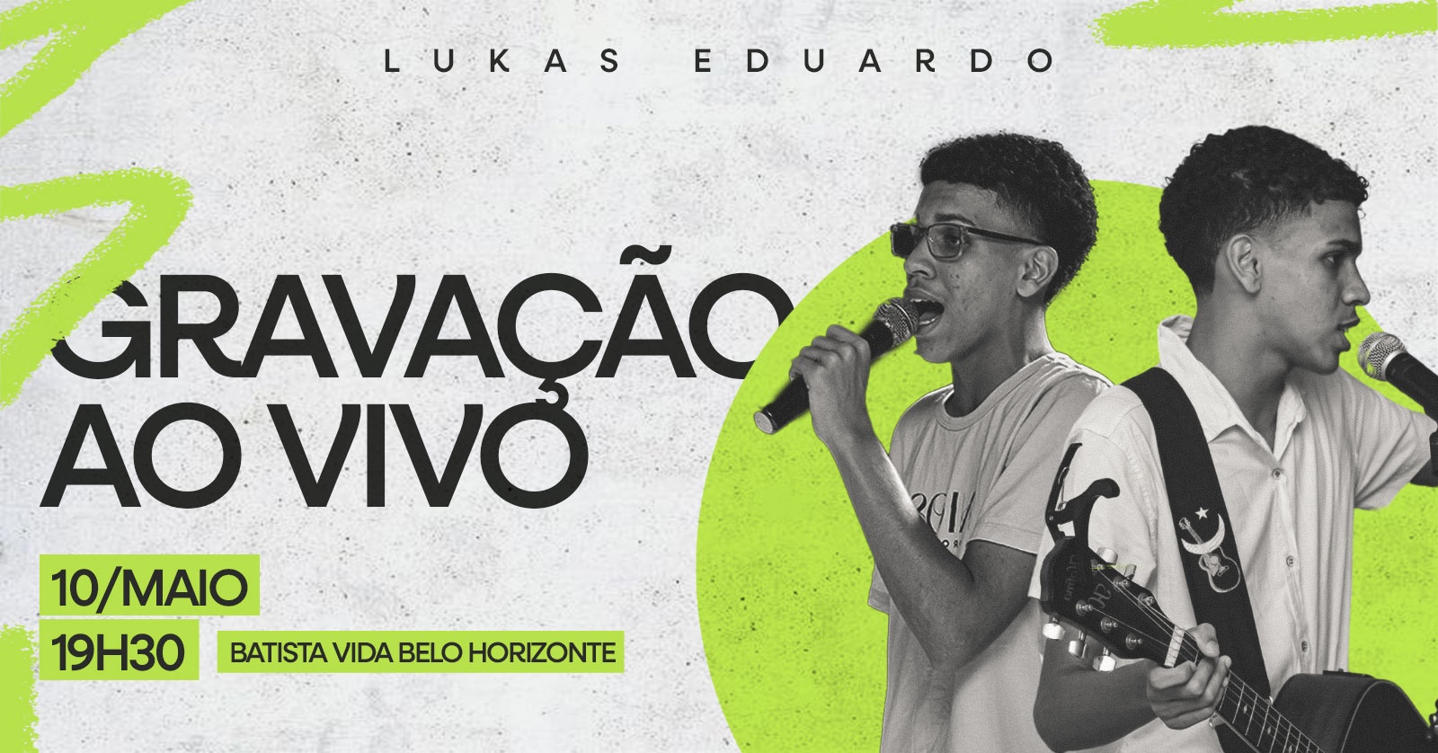 Imagem de Capa do Evento GRAVAÇÃO AO VIVO | LUKAS EDUARDO