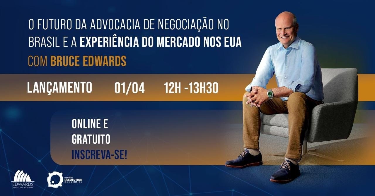 O futuro da advocacia de negociação no Brasil e a experiência do ...