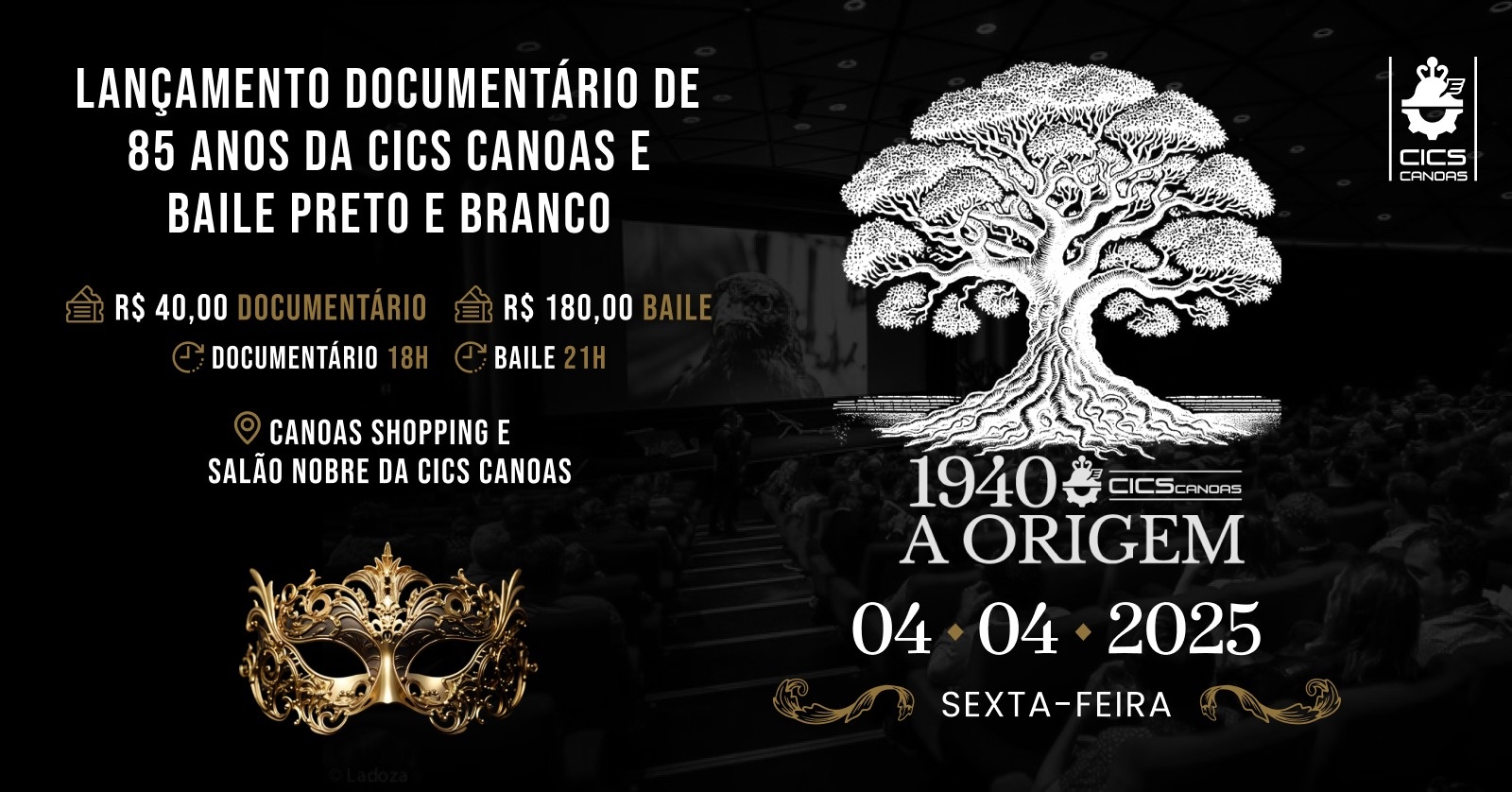 Documentário 85 anos CICS Canoas e Baile Preto e Branco em Canoas - Sympla