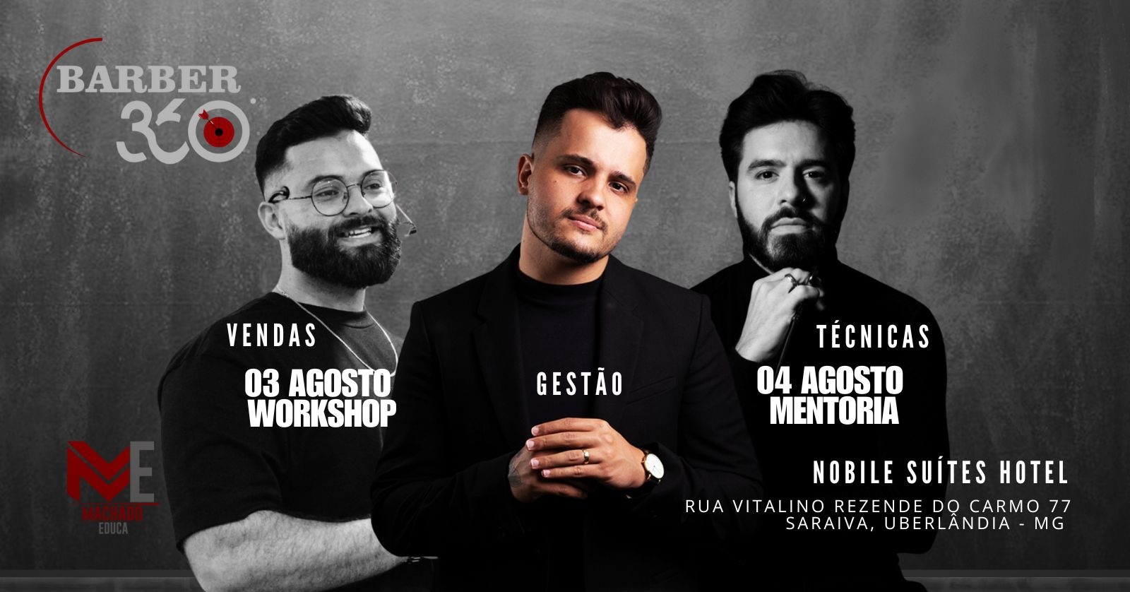 Barber 360° com Rapha Ensina, Bruno Caldas e Deivisson Santos (Barbeiro Evolução)