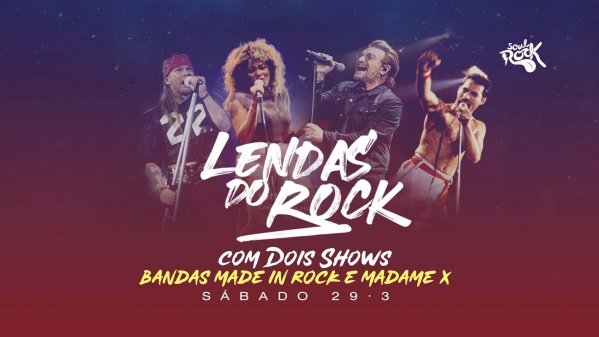 Lendas do Rock | Sábado 29.3