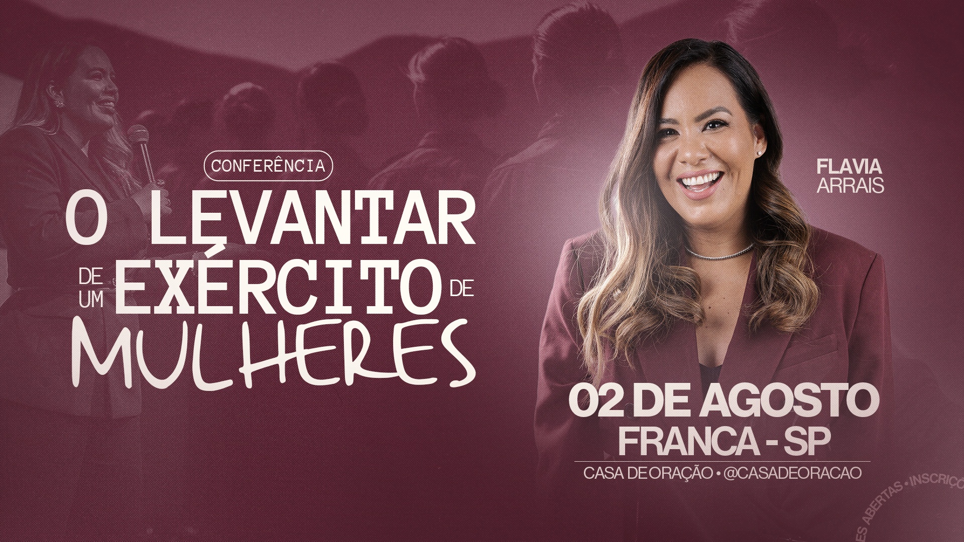 Franca, SP - O Levantar de um Exército de Mulheres - Conferência com Flavia Arrais