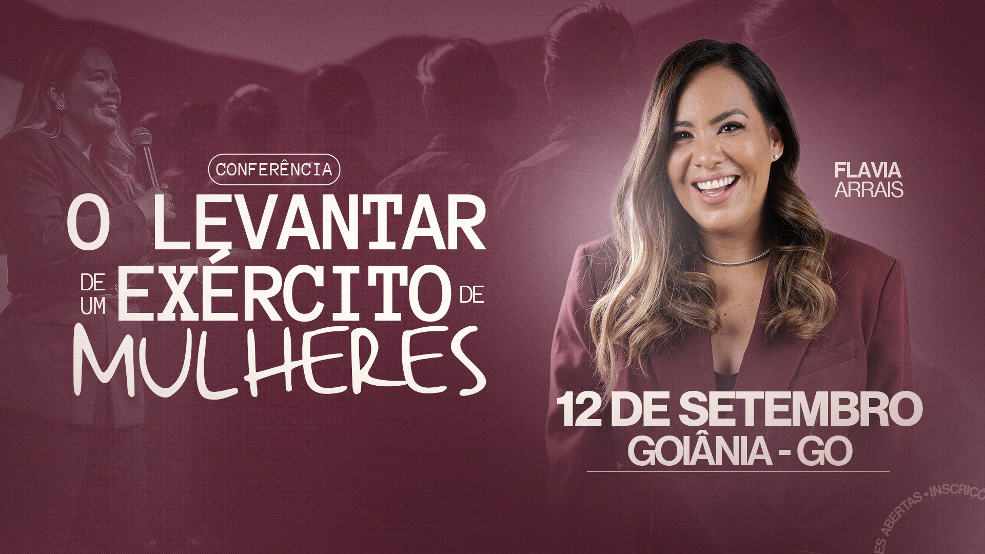 Goiânia, GO - O Levantar de um Exército de Mulheres - Conferência com Flavia Arrais