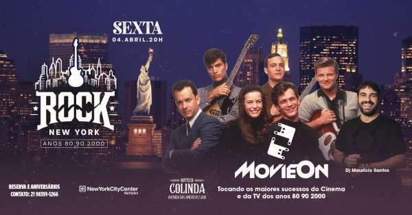 ROCK NEW YORK | BANDA MOVIEON | OS MAIORES SUCESSOS DO CINEMA & DA TV + DJ MAURÍCIO SANTOS | COLINDA