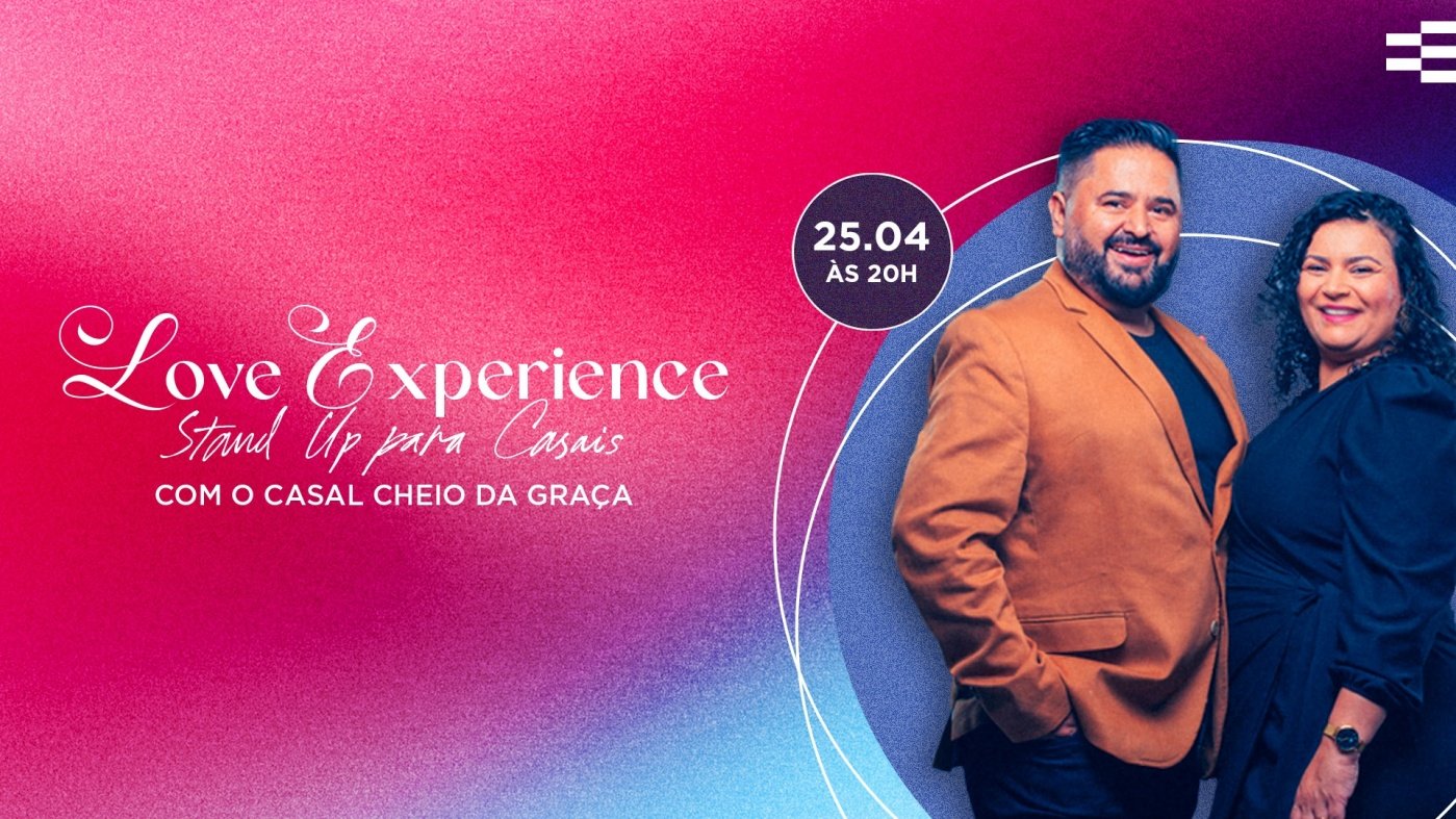 Love Experience - Stand Up O Casal cheio da Graça em São Paulo - Sympla