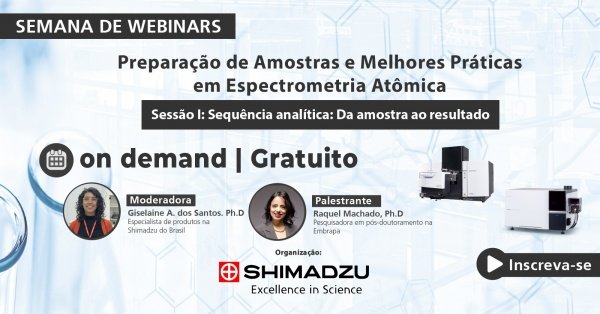 Imagem do evento Preparação de Amostras: Sessão I - Sequência analítica - Da amostra ao resultado
