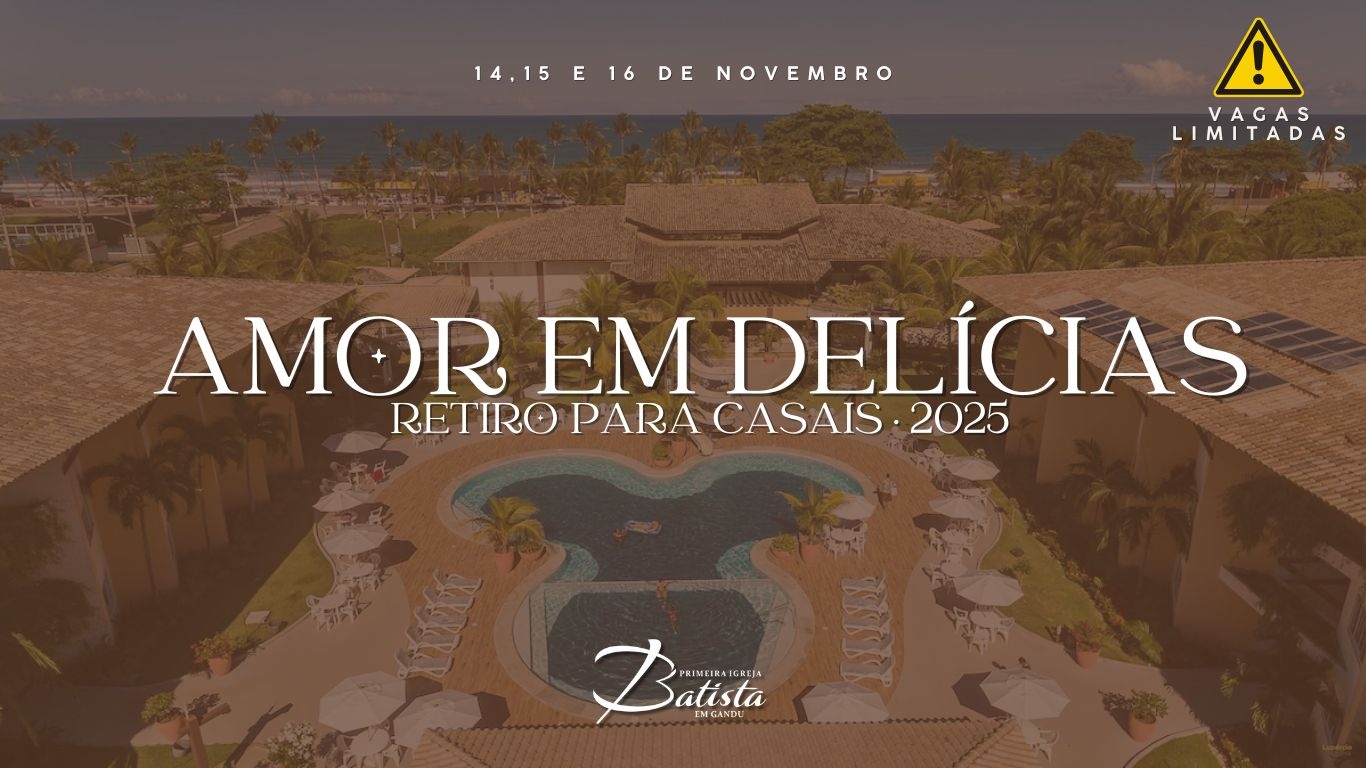 Retiro Espiritual para Casais - Amor em delícias
