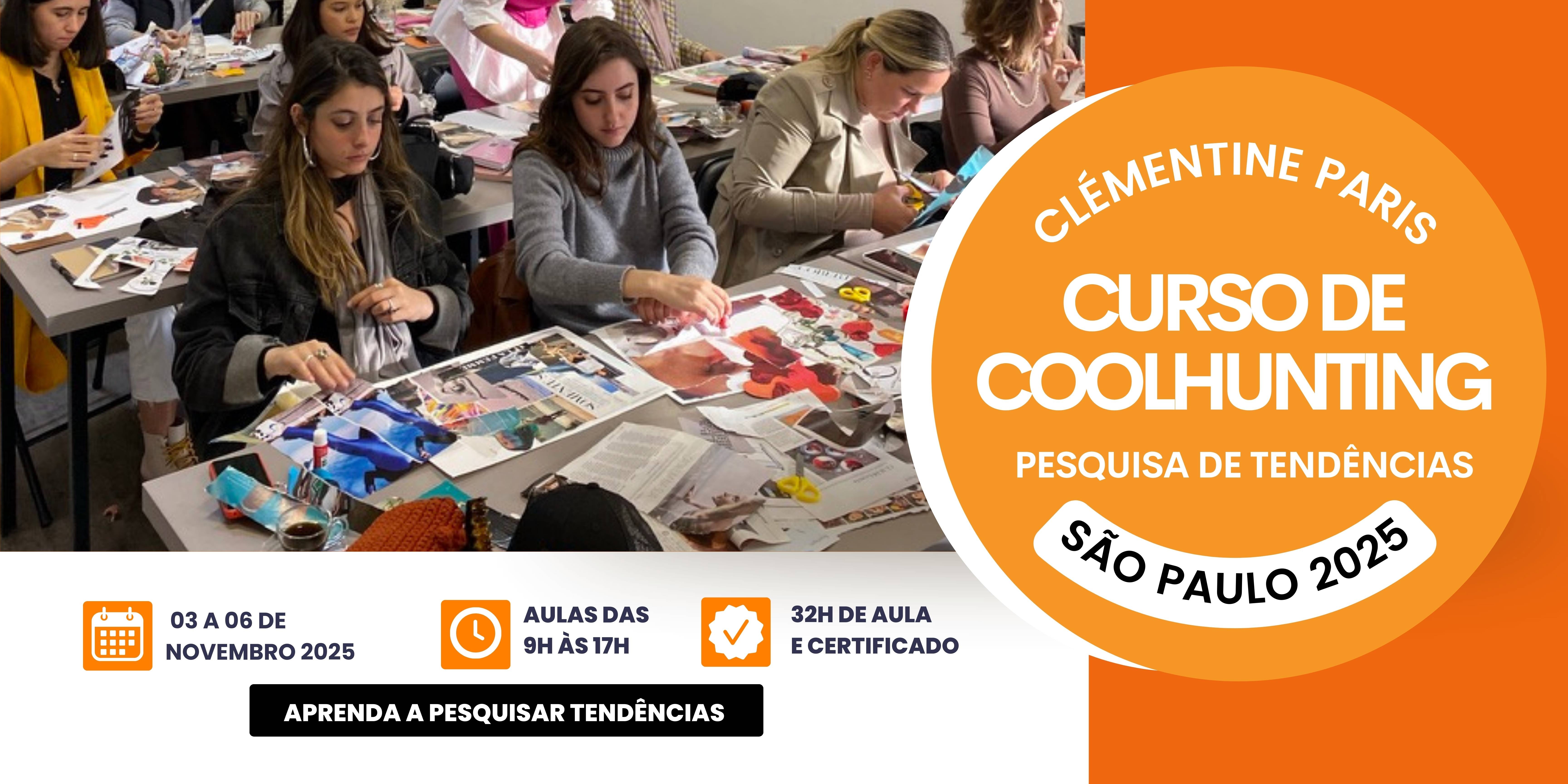 CURSO DE COOLHUNTING - PESQUISA DE TENDÊNCIAS / SP - Outubro 25