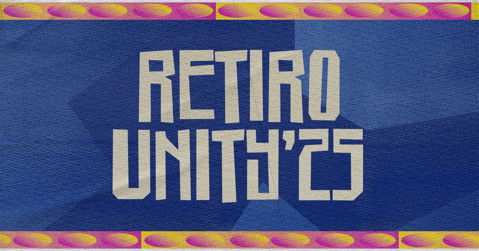 RETIRO UNITY'25 - PORTAL DO GRAMADO