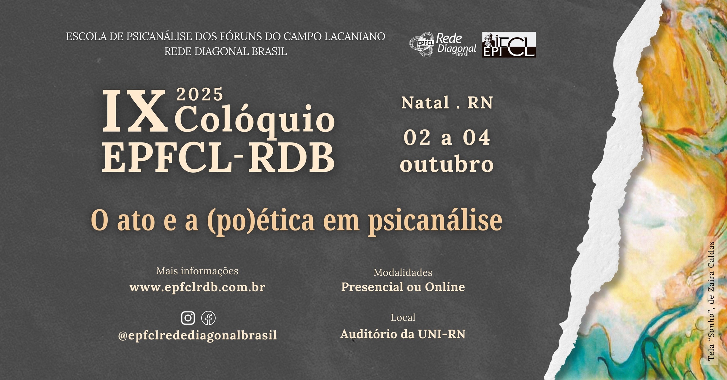 IX Colóquio EPFCL-RDB  O ato e a (po)ética em psicanálise