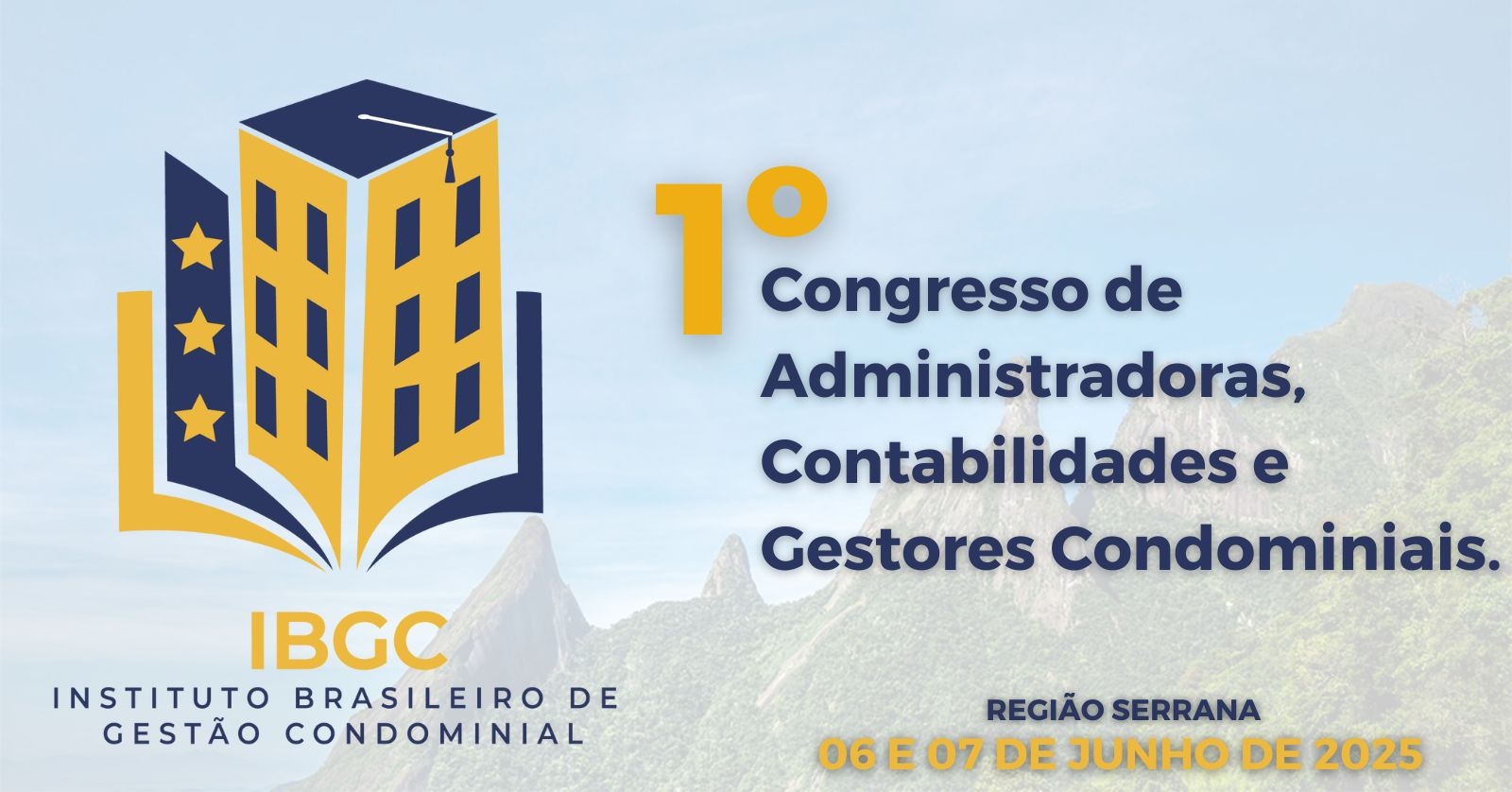 1º Congresso IBGC para Administradoras, Contábeis e Gestores Condominiais da Região Serrana.