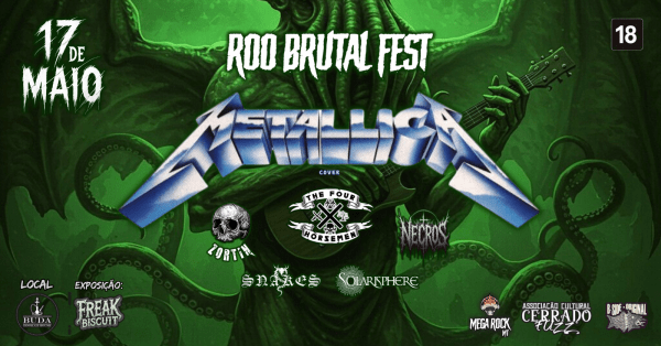 Roo Brutal Fest - Tributo Metallica - 17 de Maio