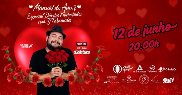 Banner MANUAL DO AMOR - ESPECIAL DIA DOS NAMORADOS COM TJ FERNANDES "STAND UP COMEDY"