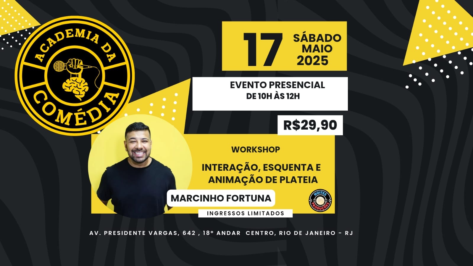 Workshop de Interação, Esquenta e Animação da Plateia com Marcinho Fortuna