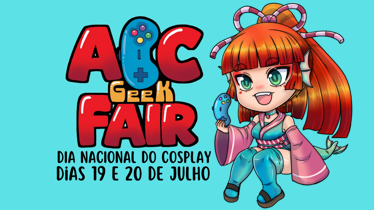 ABC Geek Fair - Dia Nacional do Cosplay