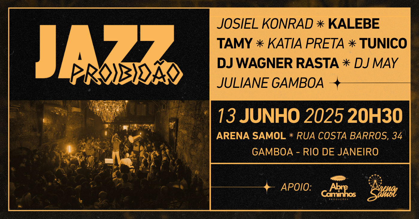 JAZZ PROIBIDÃO NA ARENA SAMOL em Rio de Janeiro - Sympla