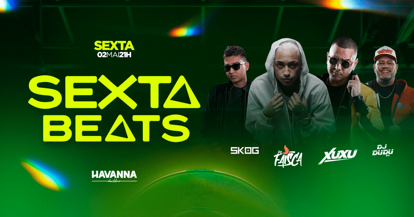 SEXTA BEATS - 02/05 ás 21h em Contagem - Sympla