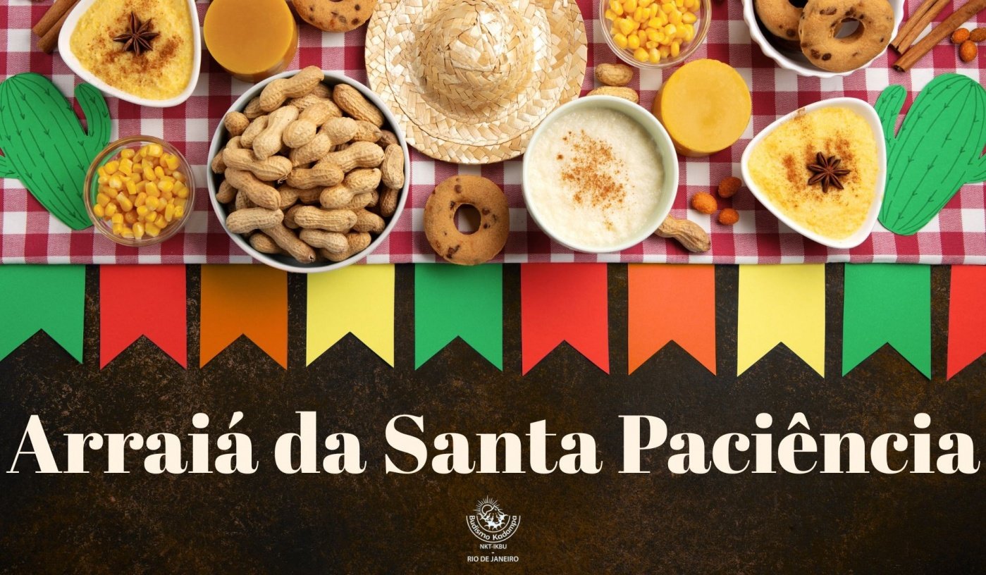 Festa Junina: Arraiá da Santa Paciência
