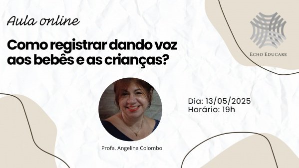 Banner Como registrar dando voz aos bebês e as crianças?