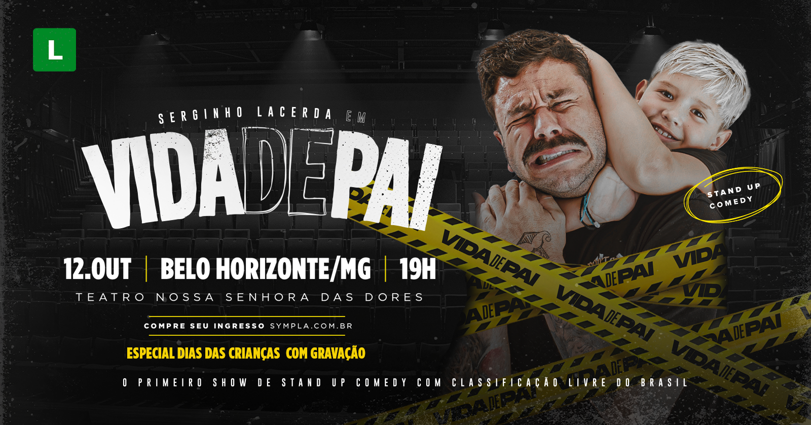 SERGINHO LACERDA - ESPECIAL DIA DAS CRIANÇAS - VIDA DE PAI - em BELO HORIZONTE