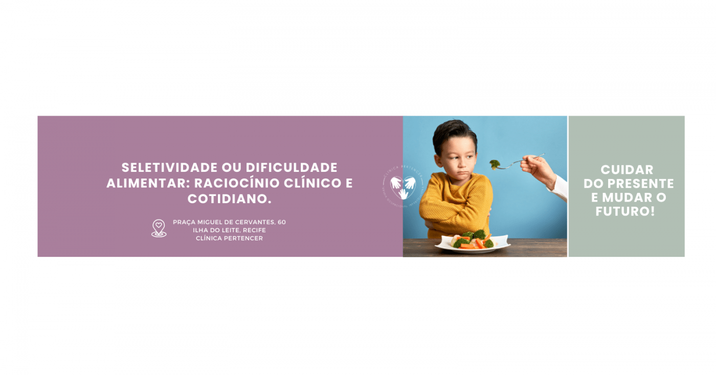 Source image — Dificuldade alimentar: Comportamento, Desafios sensoriais e Cotidiano. AVALIAÇÃO E INTERV...