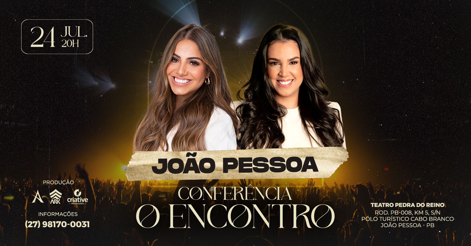 GABRIELA ROCHA E CAMILA BARROS EM JOÃO PESSOA - CONFERÊNCIA O ENCONTRO