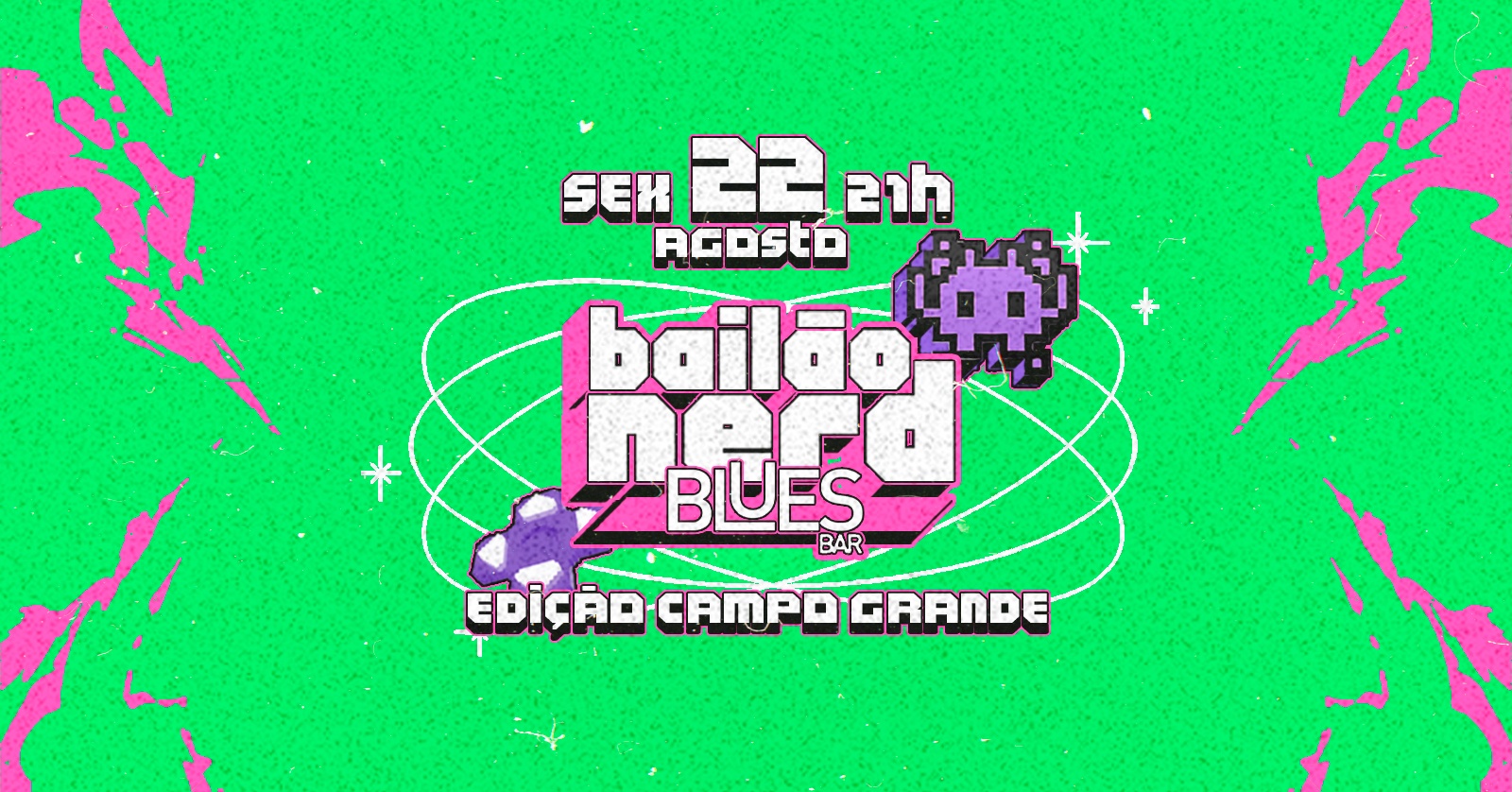 Bailão Nerd - Edição Campo Grande/MS