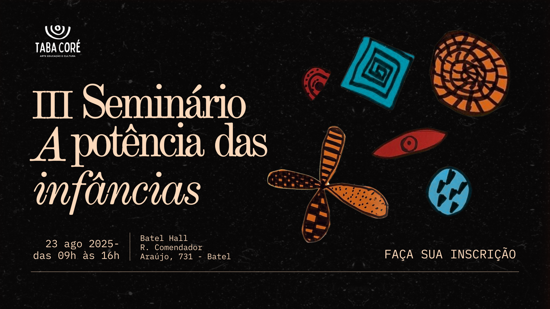 III Seminário: A Potência das Infâncias - Grupos