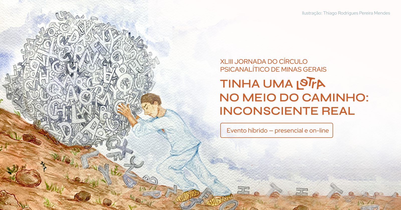 XLIII Jornada do CPMG | Tinha uma letra no meio do caminho: inconsciente real