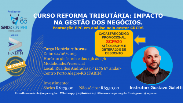 Banner CURSO REFORMA TRIBUTÁRIA: IMPACTO NA GESTÃO DOS NEGÓCIOS.