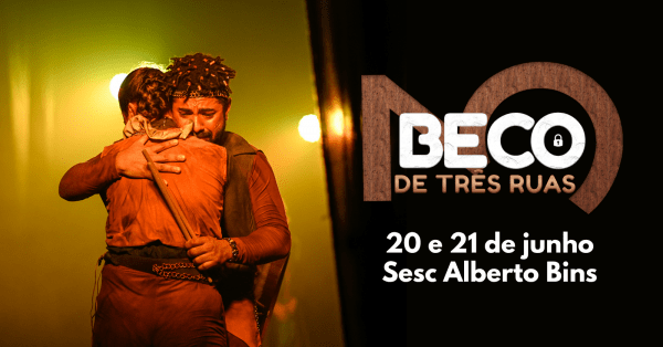 Banner BECO DE TRÊS RUAS - Sesc Alberto Bins