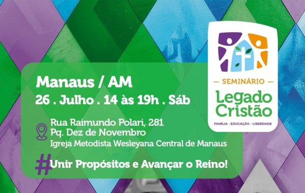 Imagem do evento Legado Cristão Manaus
