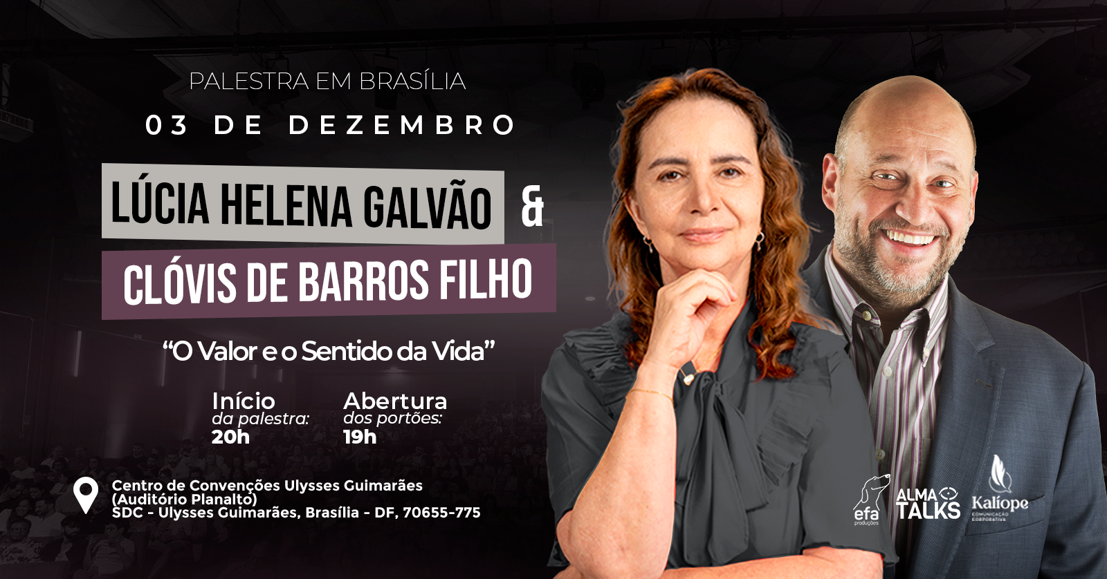 Lúcia Helena Galvão e Clóvis de Barros - Palestra em Brasília "O Valor e o Sentido da Vida"