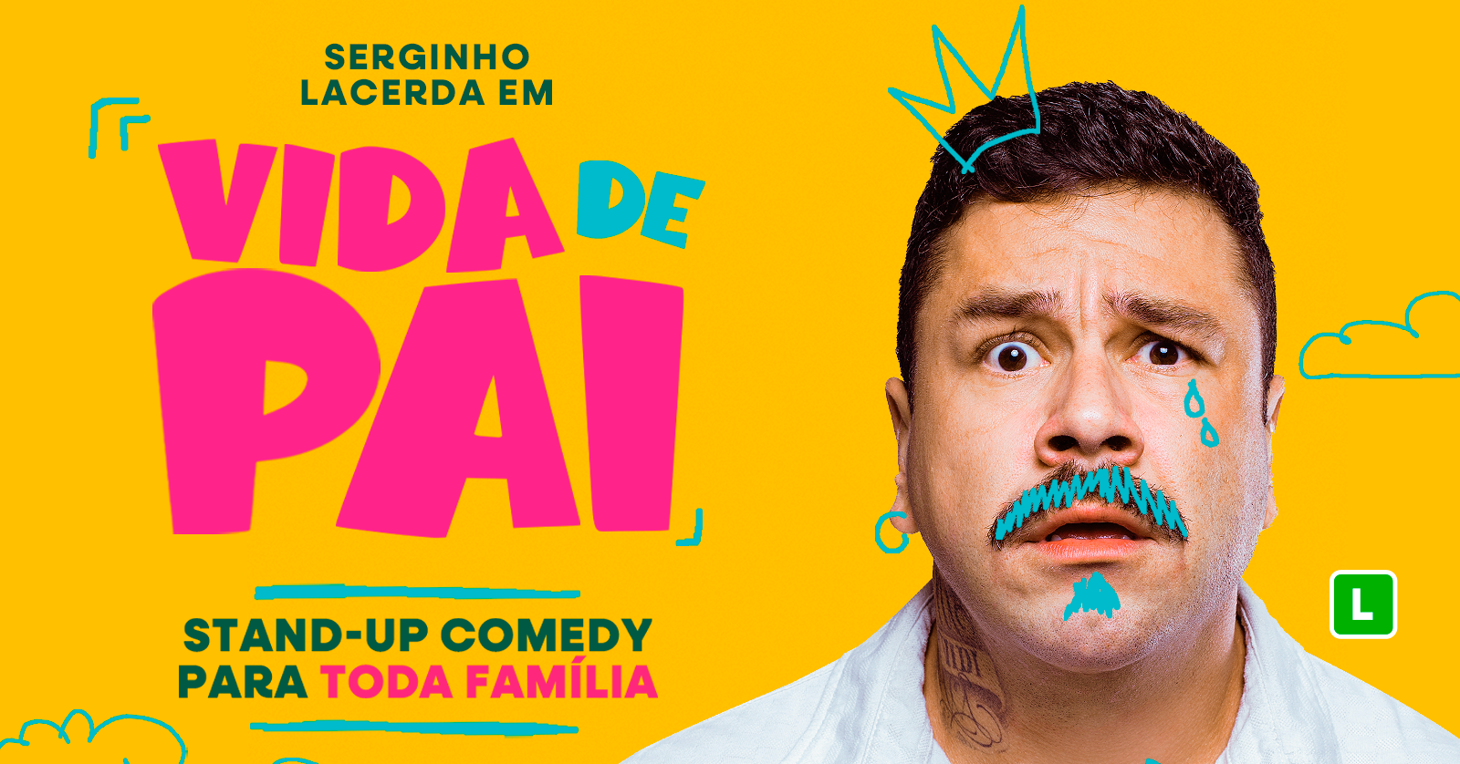 SERGINHO LACERDA - VIDA DE PAI - em SOROCABA - Stand Up Comedy