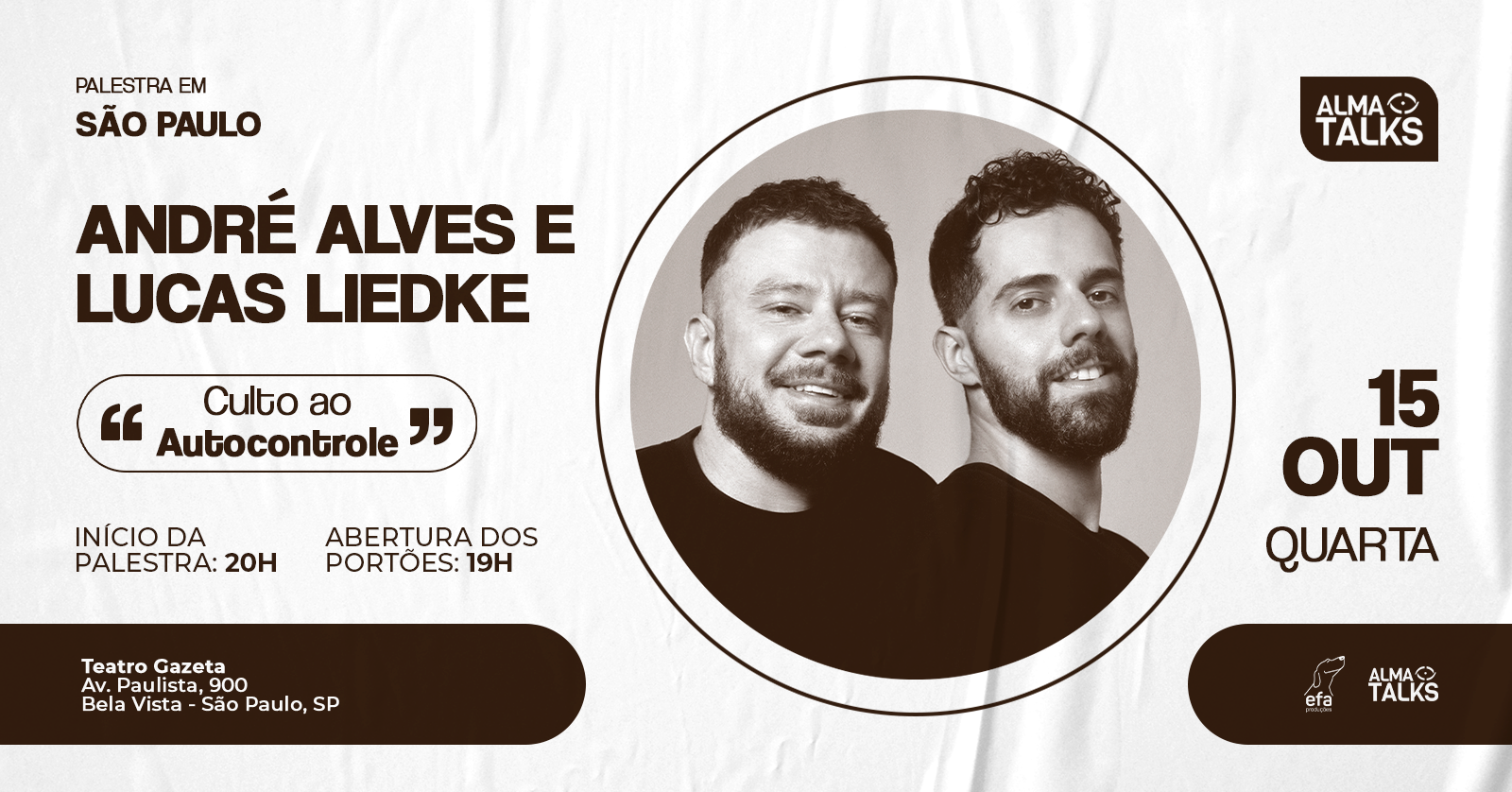 André Alves e Lucas Liedke em São Paulo - Palestra "Culto ao Autocontrole"